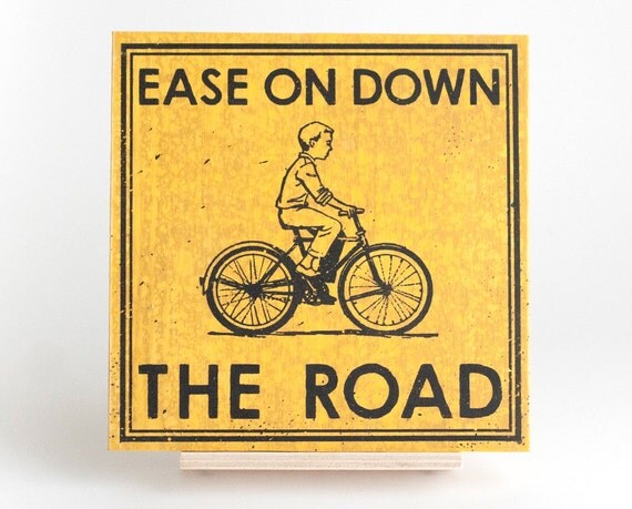 Ease On Down The Road 6 Screenprint