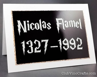 SALE Harry Potter Greeting Card - Nicolas Flamel 1327 – 1992