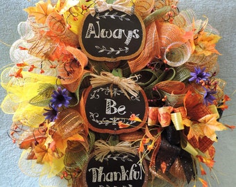 Thanksgiving Door Wreath - Fall Door Wreath - "Always Be Thankful" Mesh Wreath - Autumn Front Door Wreath - Fall Wreath Hanger