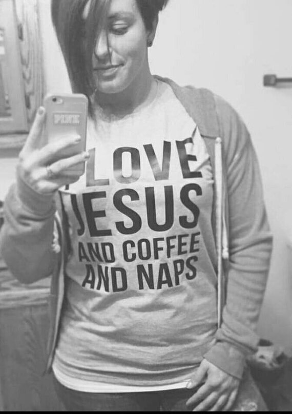 Download I love Jesus and Coffee and Naps Softstyle by ...