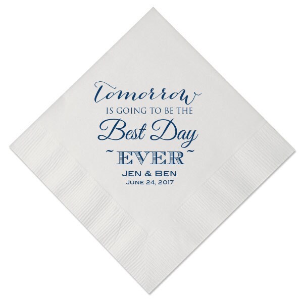 100 Personalized Rehearsal Napkins Custom Printed Tomorrow is
