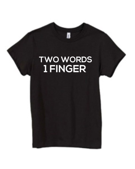 two words one finger sweatshirt