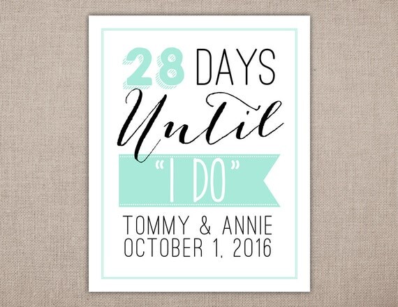 DAYS UNTIL Printable Sign Days Until I do Art Printable