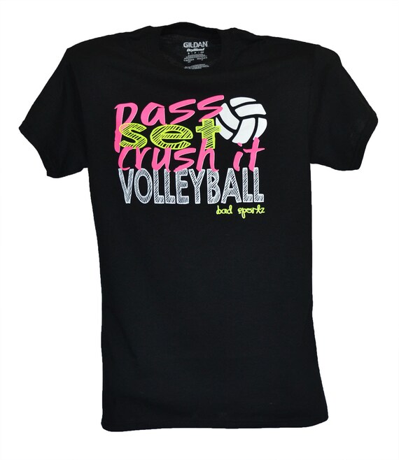 Items similar to Pass, Set, Crush It Volleyball T-shirt on Etsy