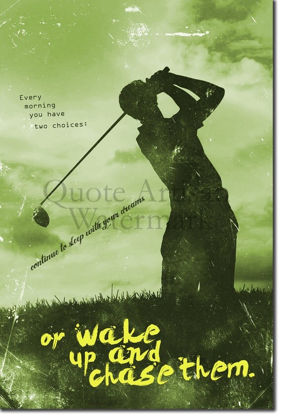 Motivational Golf Poster 09 Every morning you have two