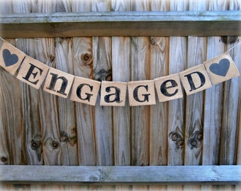 ENGAGED Rustic Hessian Wedding sign/Banner /Engagement Banner/Engagement party decorations-Rustic Wedding signs-Bacherlorette party