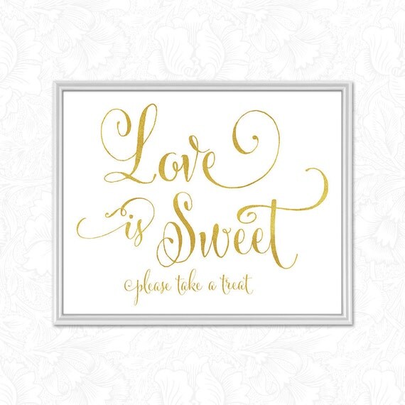 Gold Wedding Love is Sweet Sign Printable Wedding Signs