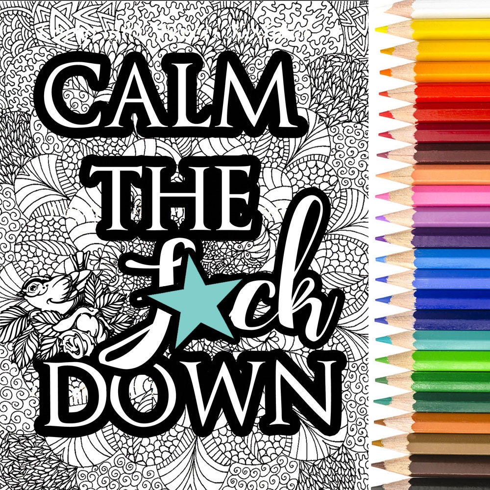 Calm Down Coloring Page Download Swearing Adult Coloring