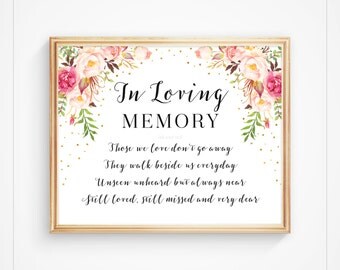 In Loving Memory Wedding Sign, Memorial Sign, Wedding Printable Signage, Those we love, Floral Boho Instant Download 8x10 5x7- Olivia/Carmen