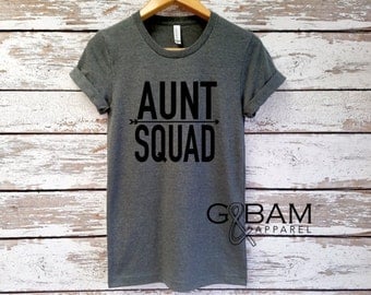 AUNT SQUAD Shirt /CUSTOMIZABLE Boyfriend tee /Auntie tee/ You're a Aunt / new aunt gift / future auntie / we're Pregnant