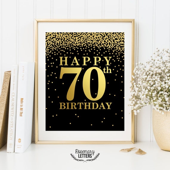 70th Birthday Print 70th Birthday Poster 70th Birthday Sign