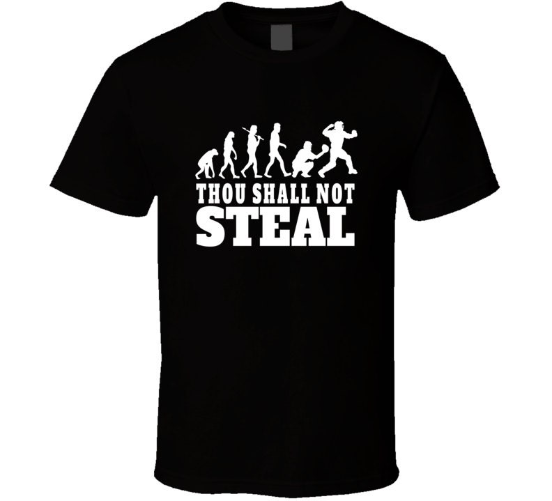 thou shalt not steal softball shirt