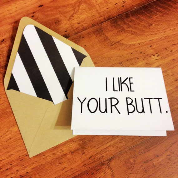 I Like Your Butt Card Funny Card Funny Love Card