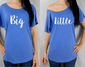 Big Little Sorority Off Shoulder. Big Little Sorority Dolman. Big Lil Sorority Gift. Sorority Off Shoulder. Sorority Gift. Big Little Tee