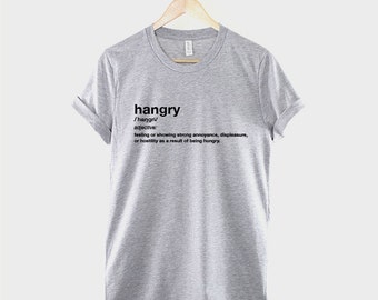Hangry T-Shirt Dictionary Excerpt Hungry Angry Food Fashion T-Shirt