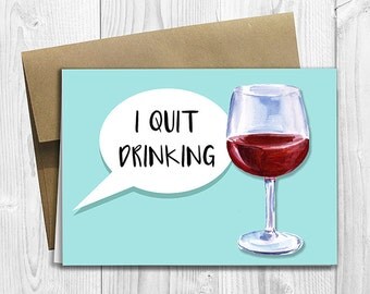 PRINTED I Quit Drinking - Pregnancy Announcement 5x7 Greeting Card - Funny Expecting