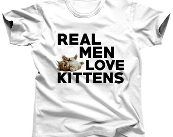 Funny Cat Shirt - Men Love Kittens - Cute Kitty Shirt - Kitten Clothes - Cat Clothes - Cat Apparel - Cat Dad - Cat Outfit - Boys Cat Shirt