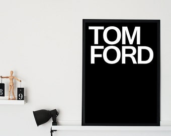 TOM FORD logo, Black and White Print, Affiche Scandinave, Tom Ford quote print, Scandinavian Print, Printable Tom Ford art