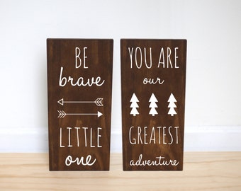Woodland Nursery, Be Brave Little One, You Are Our Greatest Adventure, Woodland Baby Shower, Adventure Nursery, Arrow Nursery, SET OF 2