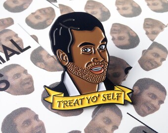 Treat Yo' Self - Soft Enamel Pin - Tom Haverford Parks and Recreation