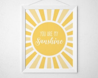You are my Sunshine Print, Yellow Nursery, Sunshine Theme, Baby Room Art, Sunshine Print, Sun Art, Sunshine Nursery Wall Art, Kids Room Art