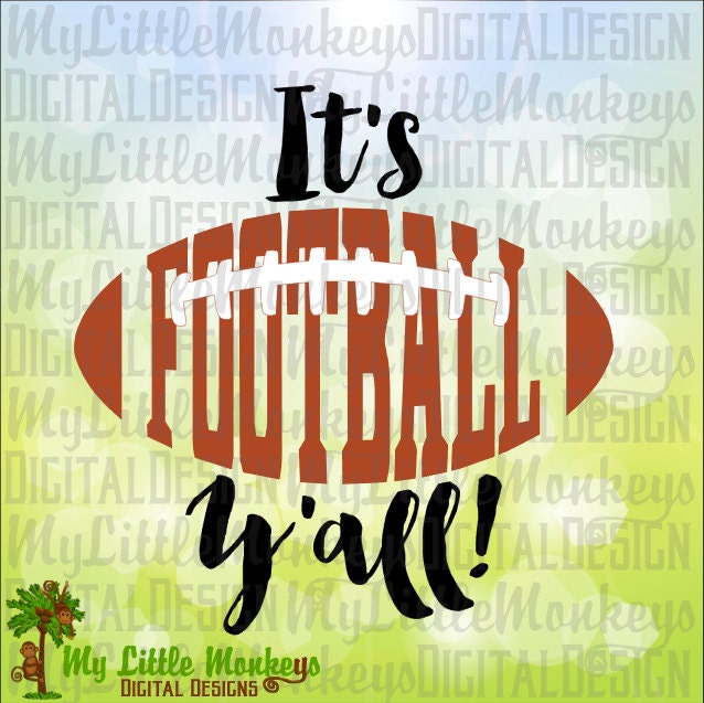 It's Football Y'all Football Word Art Design Digital