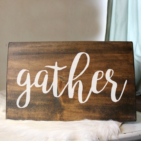 Gather Rustic Wood Sign Rustic Wood Home Decor by PalateForPallets