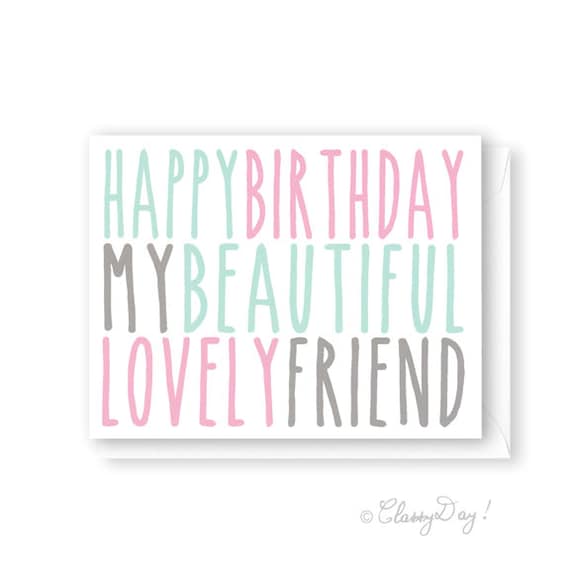 Happy Birthday My Beautiful Friend birthday card happy birthday my ...