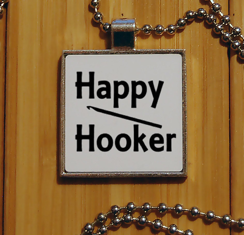 Happy Hooker pendant crochet pendant crafter by WitticismsRus