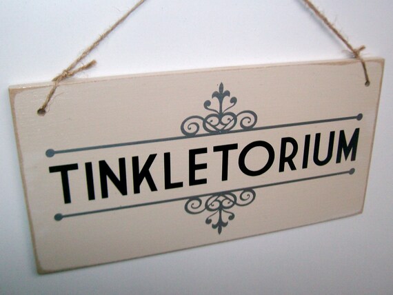 tinkletorium shabby chic funny toilet sign shabby chic tinkletorium shabby chic funny toilet sign shabby chic