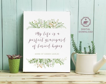Anne of Green Gables Printable | Perfect Graveyard of Buried Hopes