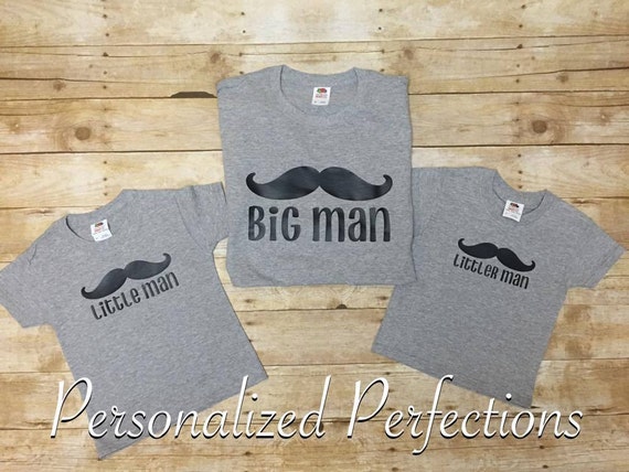 Men Boys Mustache Little Man Big Man Littler Man Shirt