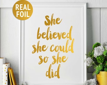 Gold Foil Print 'She Believed She Could So She Did' Gold Foil Quote, Gold Office Home Decor, Gold Nursery Decor, Rose Gold Foil Art Print