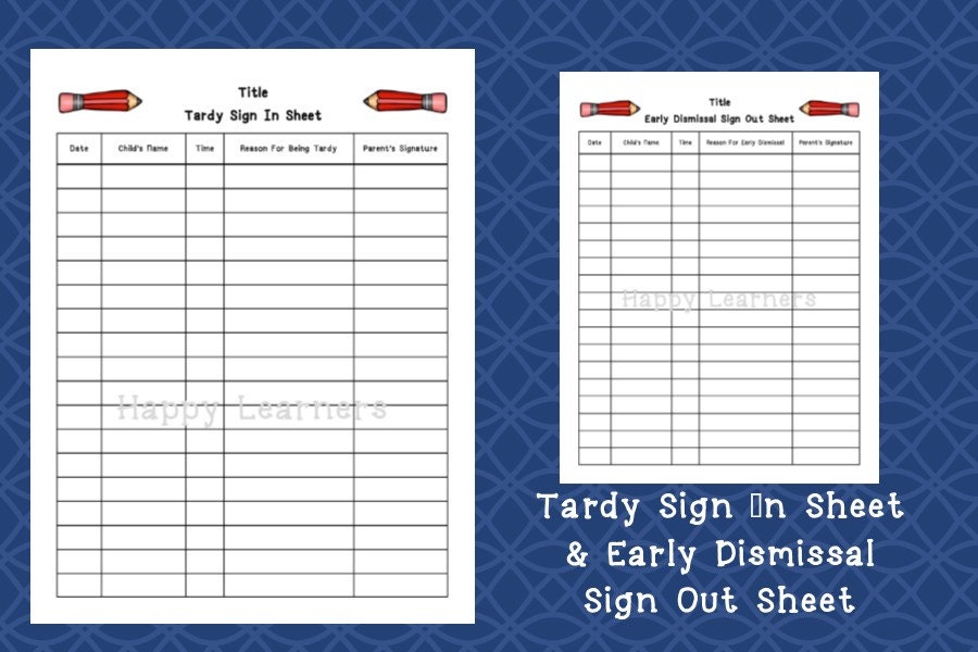 Tardy Sign In Sheet & Early Dismissal Sign Out by Happylillearners