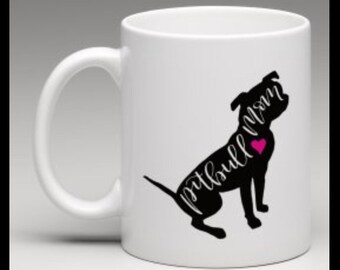 Pitbull Mom mug