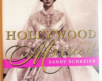 Weddings in Hollywood Gets Married Illustrated Book by Sandy Schreier.
