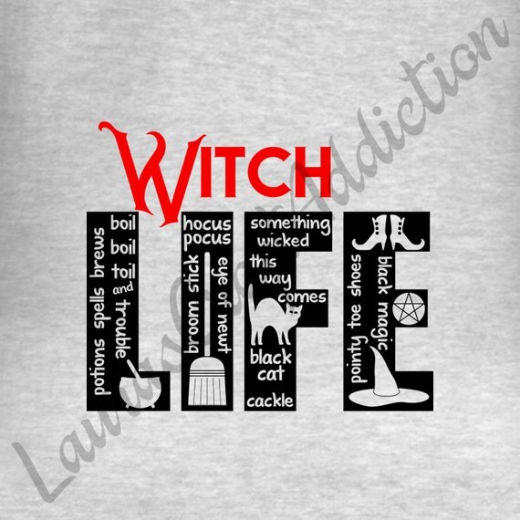 Download Witch LIFE, Halloween svg, Wicked LIFE, Cut file, Witch ...