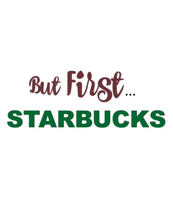 But First Starbucks Wall Art Wall Prints by MargaritasOnTheRocks