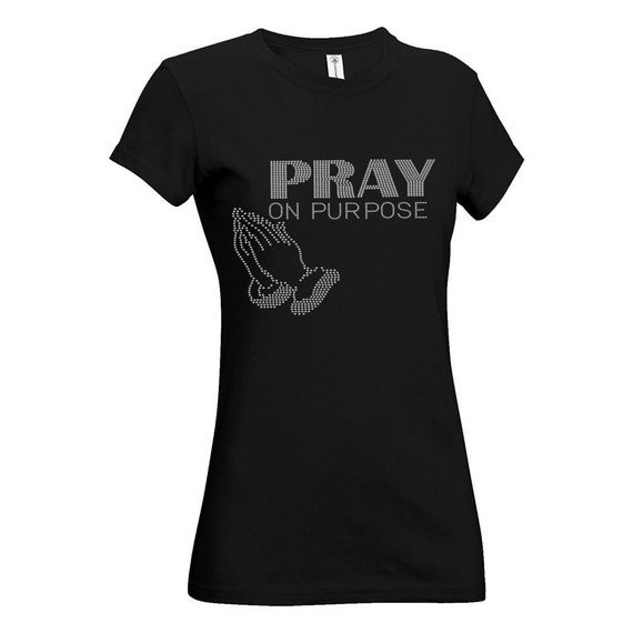 Christian Rhinestone (Bling) T-Shirt Pray On Purpose Praying Hands