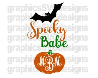 Spooky Babe Monogram SVG File For Cricut and Cameo DXF for Silhouette Studio Cutting File monogram svg, Halloween svg file, Girl svg file