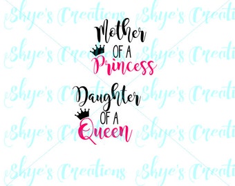 Free Free Mother Of A Princess Svg 831 SVG PNG EPS DXF File