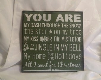 Christmas Gift for husband/for him/all I want for Christmas is you/green ivory/country christmas decor/unique painted wooden signs