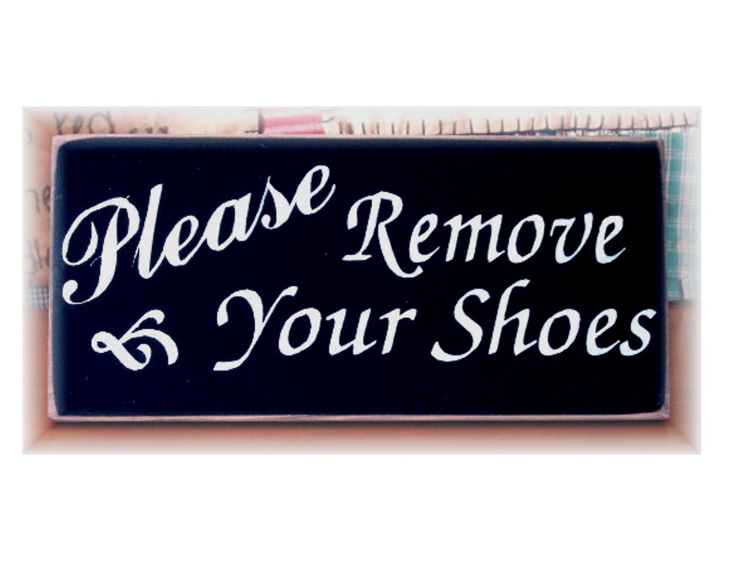 Please Remove Your Shoes primitive wood sign