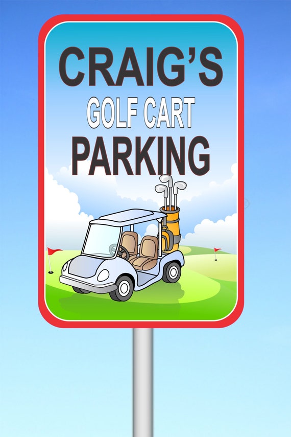 Golf Cart Parking Custom Sign Gift For Golfing Fans PGA