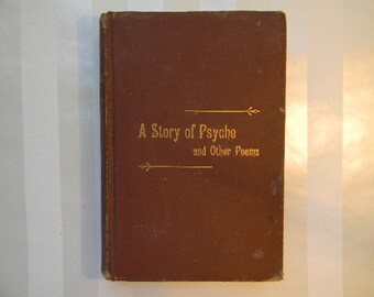 The STORY OF PSYCHE and Other Poems, 1885, By M.E. Blanchard