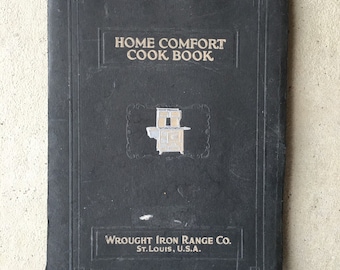 Old Antique 1930's Home Comfort Cook Book Wrought Iron Range Co. St. Louis, MO C35