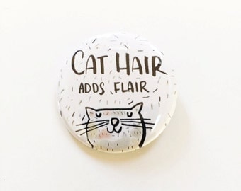 Cat Pin, Pinback Button Pin, Cat Lady, Cat Gift, Cat Button Pin, Button Badge, Cat Badge, Funny Cat Pin