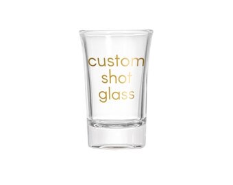 Custom Shot Glass > Personalized Shot Glasses > Personalized Shot Glass > Personalized Gift