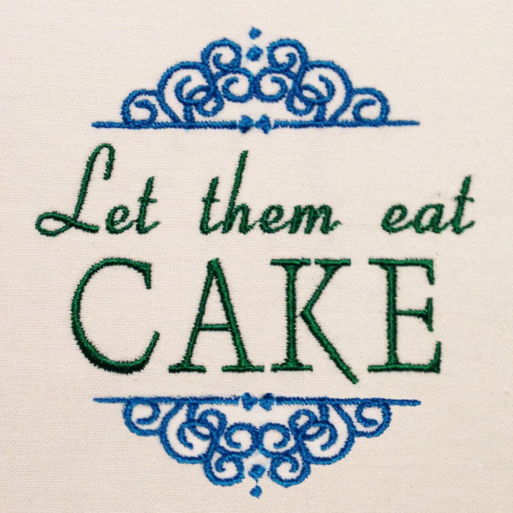 machine embroidery designs Let Them Eat Cake in
