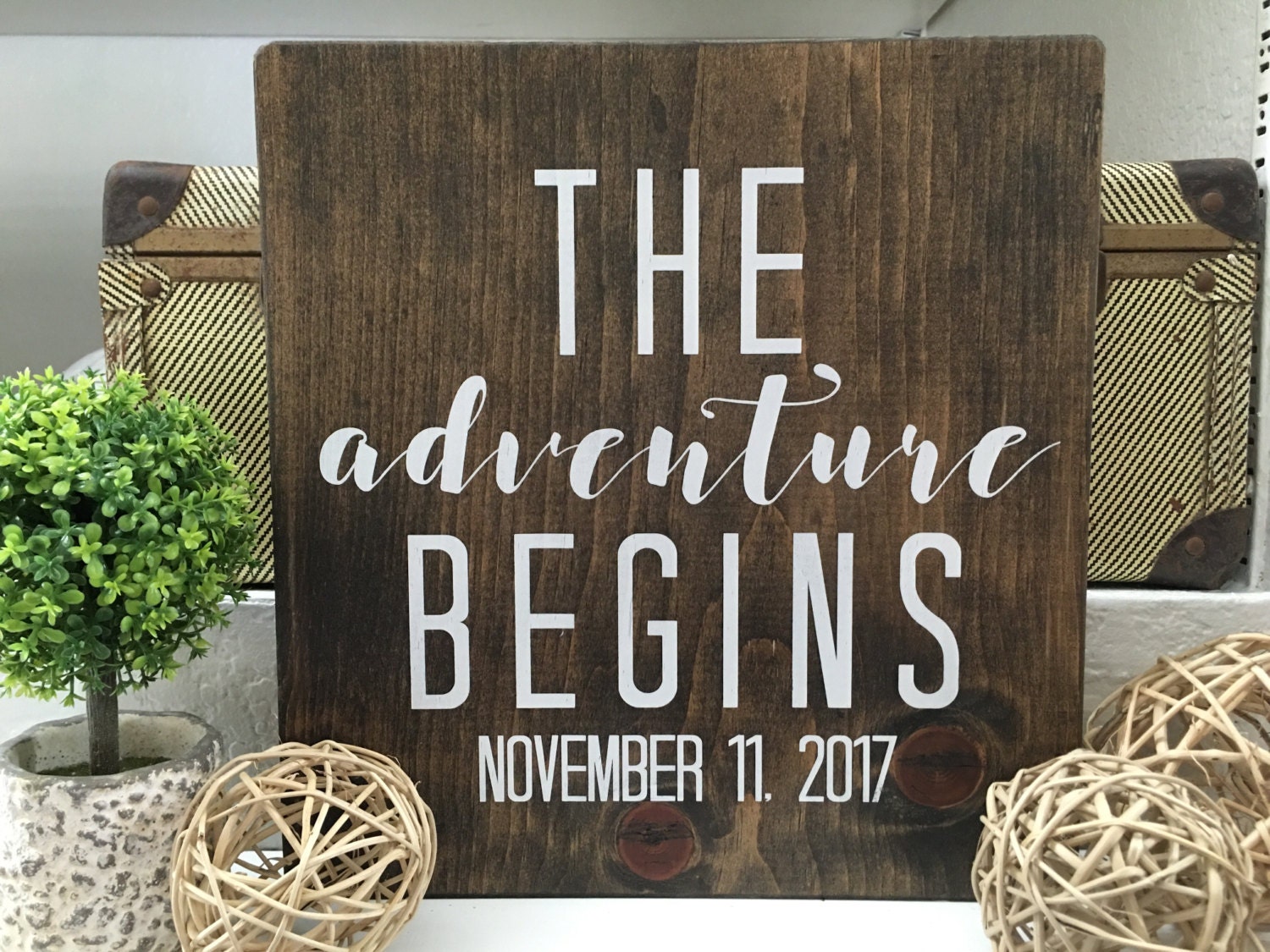 The Adventure Begins Adventure Wooden Wedding Sign